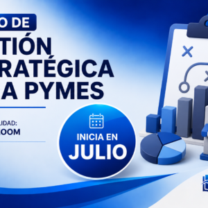 Gestión estratégica para Pymes - 7 de Julio - Por zoom